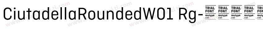CiutadellaRoundedW01 Rg字体转换